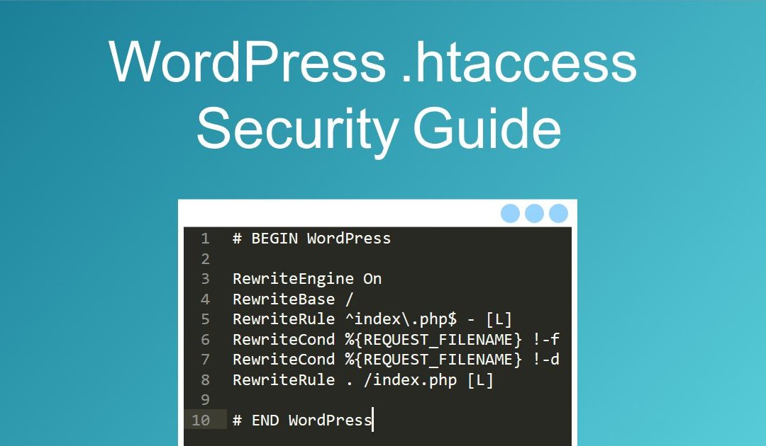 Editing the .htaccess file to Improve WordPress Security
